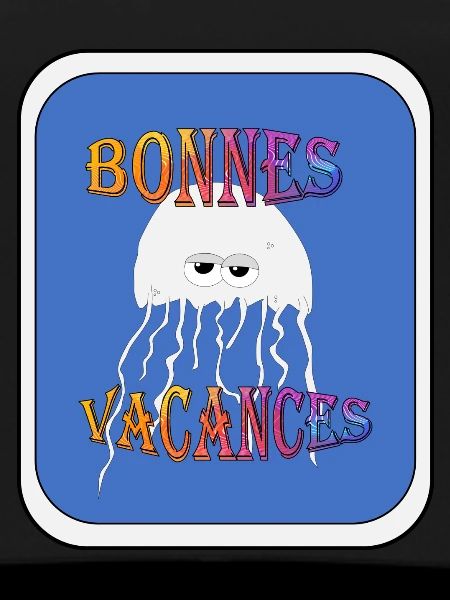 Bonnes vacances