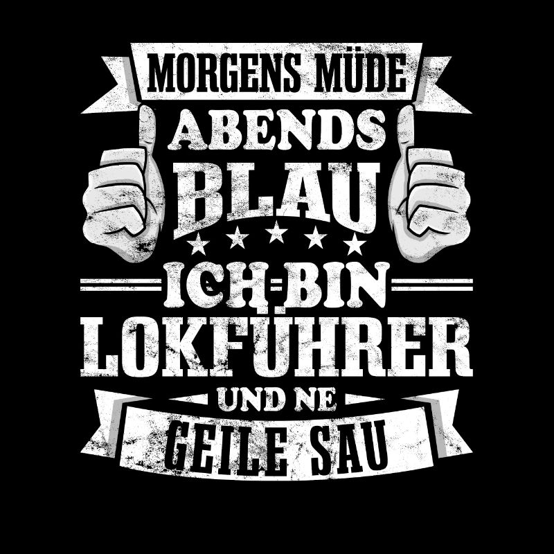Lokführer Morgens müde abends blau