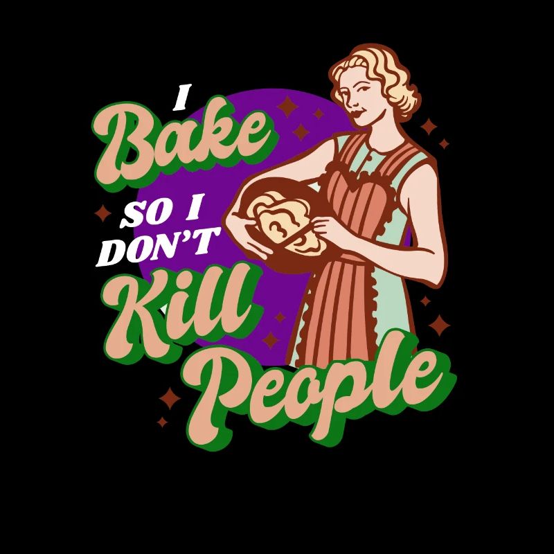 Funny ironic baking baking motif baker