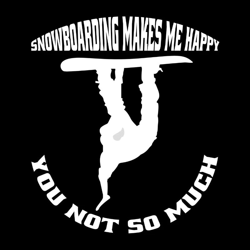 Wintersport Snowboard Spruch Snowboardfahrer