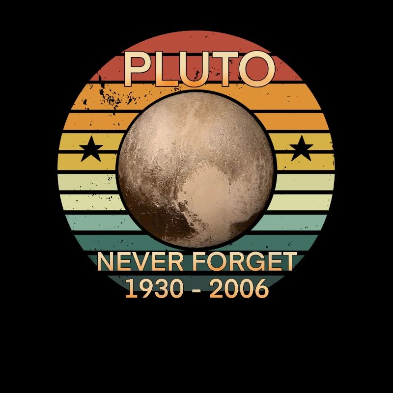 Never Forget Pluto Retro Style Funny Space,