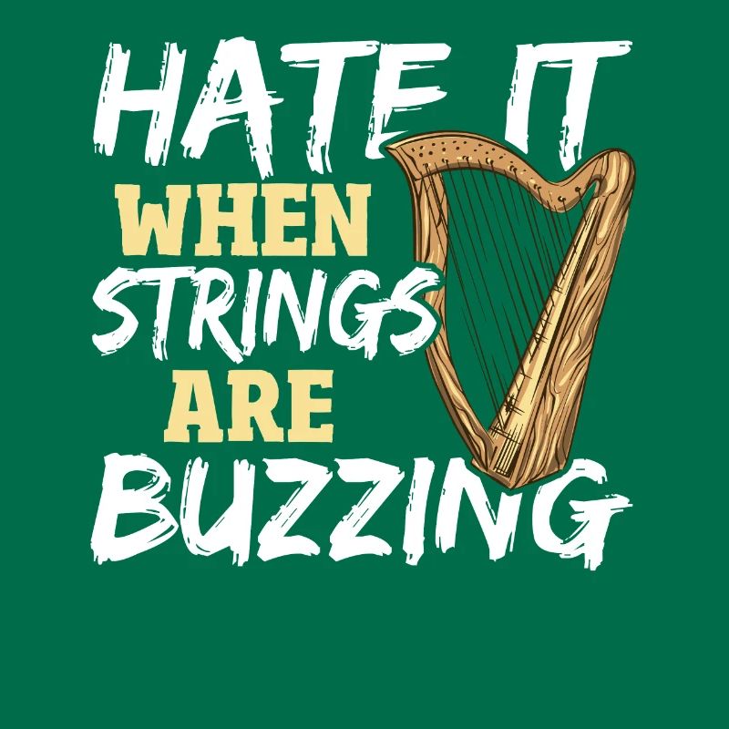 Hate It When Strings Are Buzzing Harp Player Harp