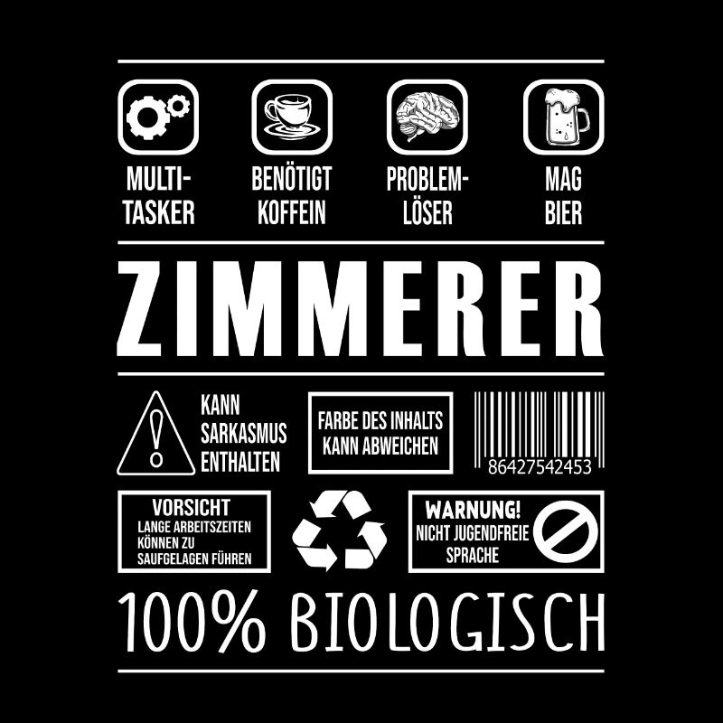 Zimmerer Beruf Spruch lustig Tischler