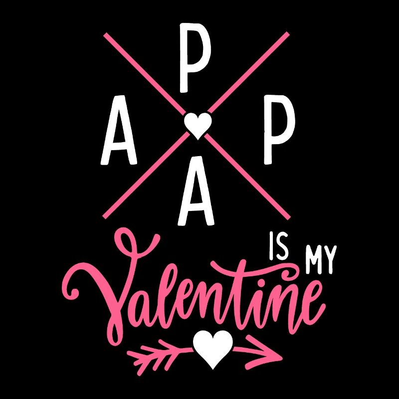 Papa-est-mon-Valentin, papa-est-mon-Valentin