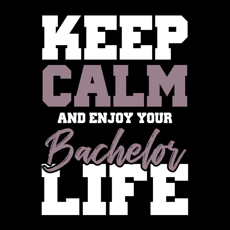keep calm bachelor