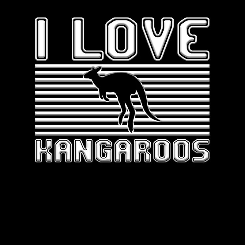 I love kangaroos