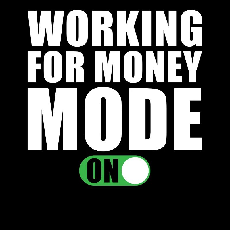Mode Travailler pour de l’argent activé