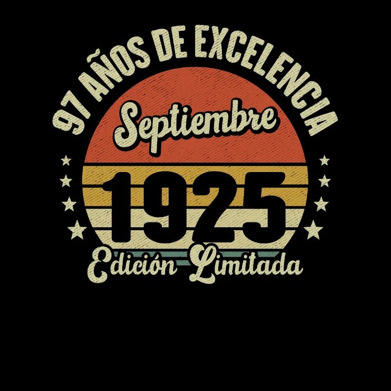97 Ans D'excellence Septembre 1925 Édition Limitée