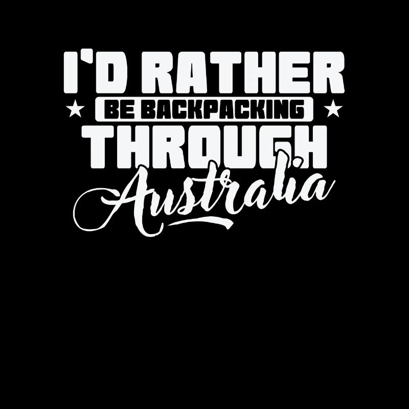 I'd rather Backpacking through Australia