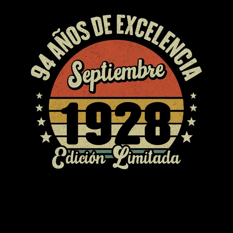 94 Ans D'excellence Septembre 1928 Édition Limitée