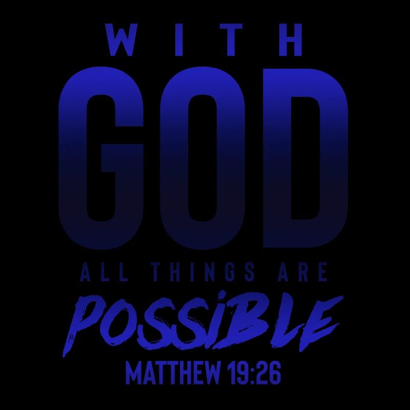 everything is possible with God