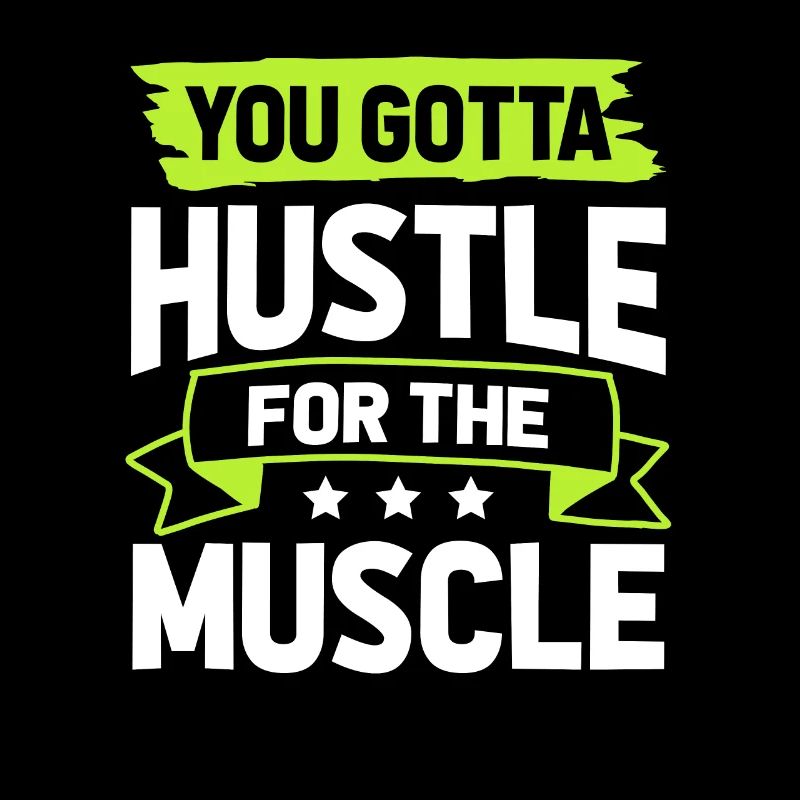 muscles hustle