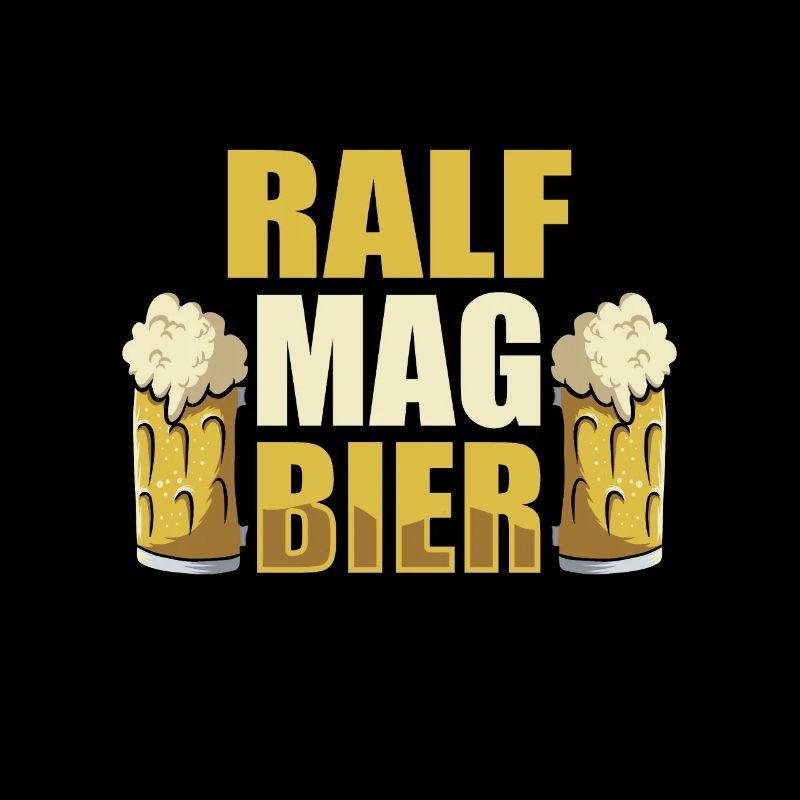 Ralf mag Bier Name Geburtstag