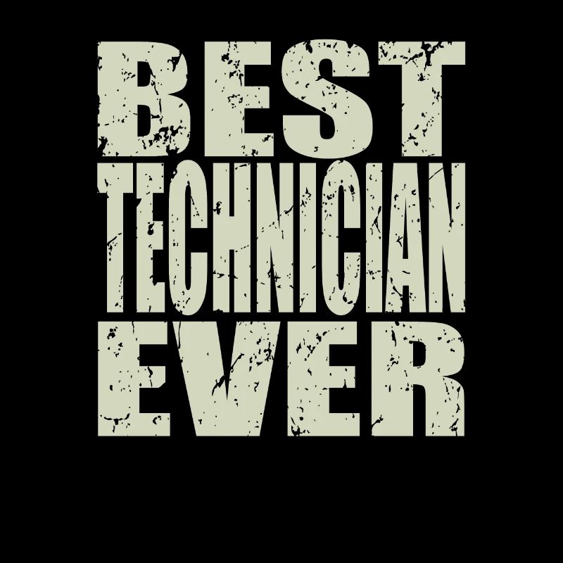 Best Techniker ever Techniker Geschenk