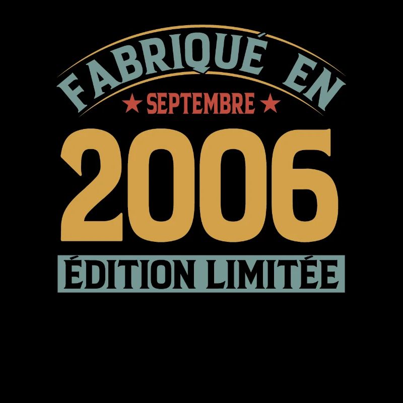 Fabriqué En Septembre 2006 Édition Limitée