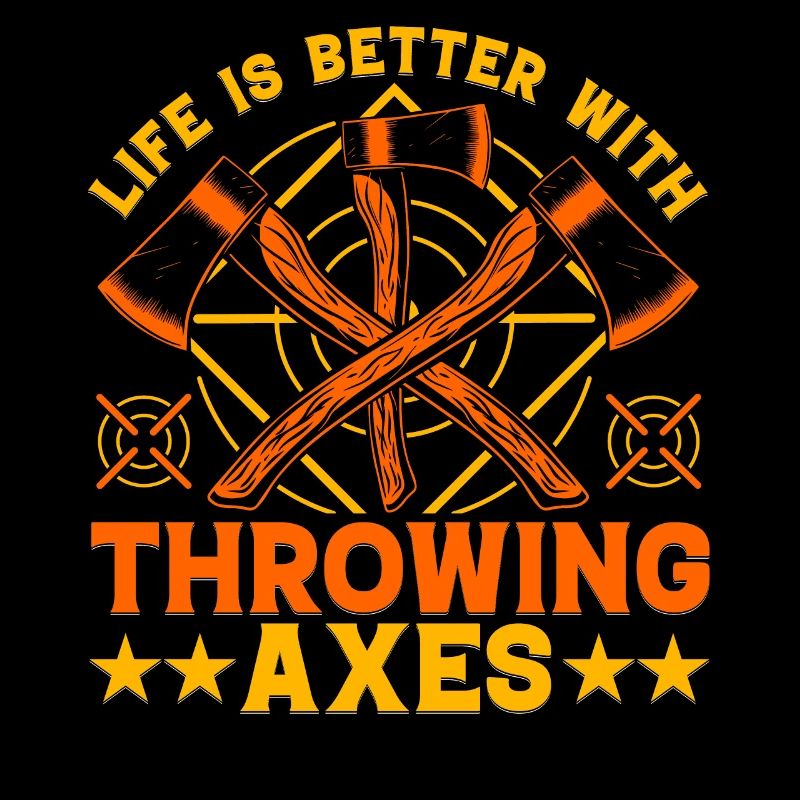 Life is better with Throwing Axes