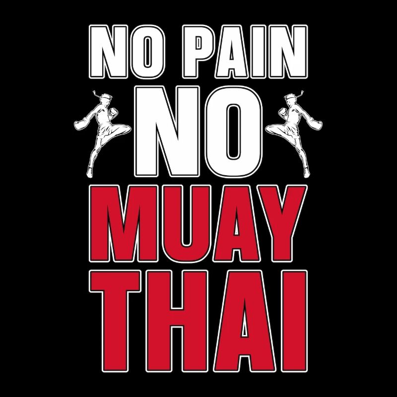 Muay Thai Pas de Douleur Pas de Muay Thai Fighter Boxe