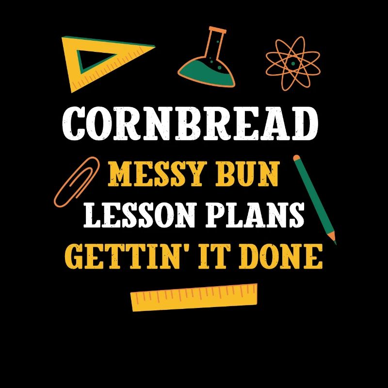 Cornbread Messy Bun Lesson Plans Funny Teacher