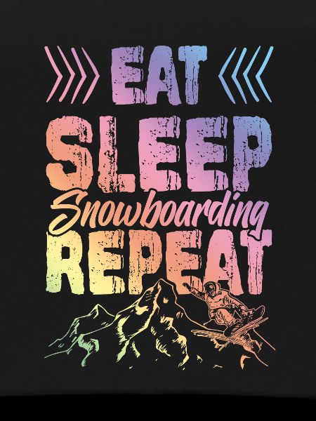 Eat Sleep Snowboarding Repeat