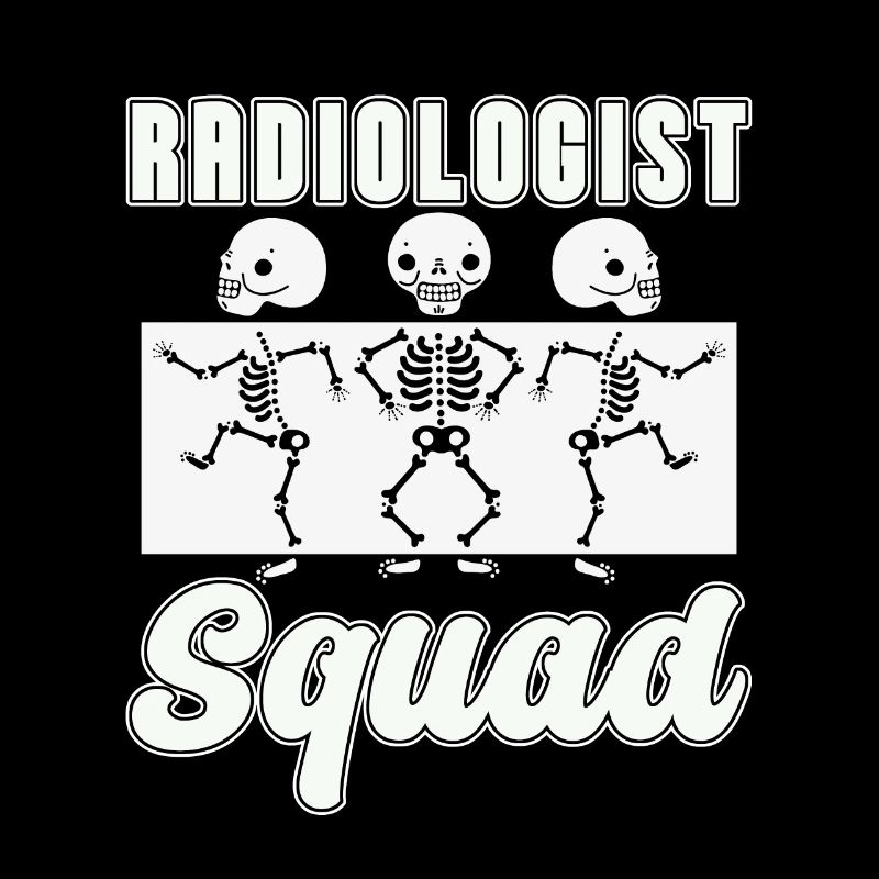 Radiologist Squad Radiology X-Ray Rad Tech Xray