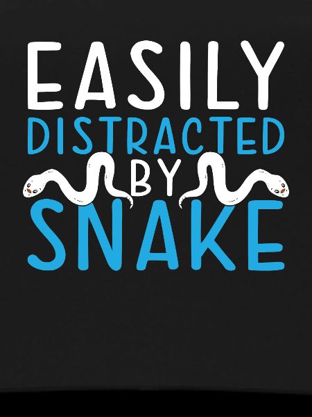 Easily distracted by snake