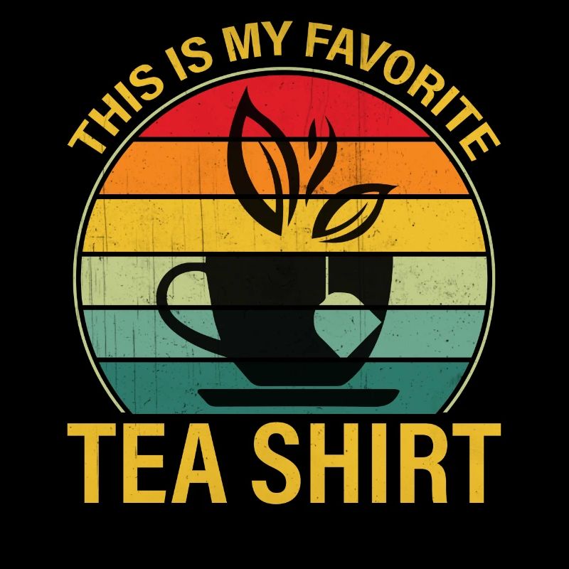 Tea Lover - This Is My Favorite Tea