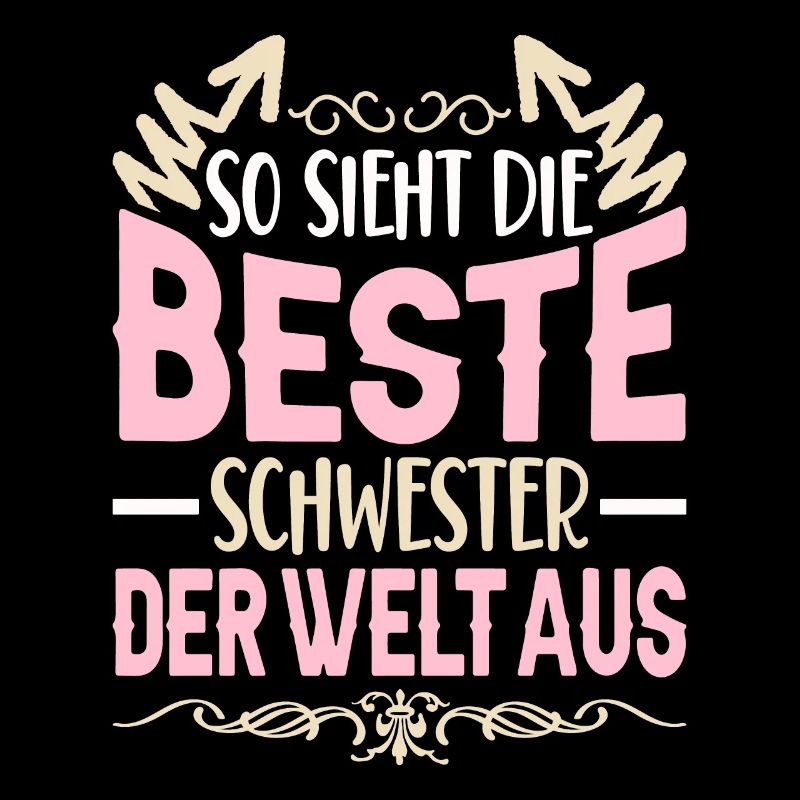 Beste Schwester Der Welt Aus Lustig Schwesterchen