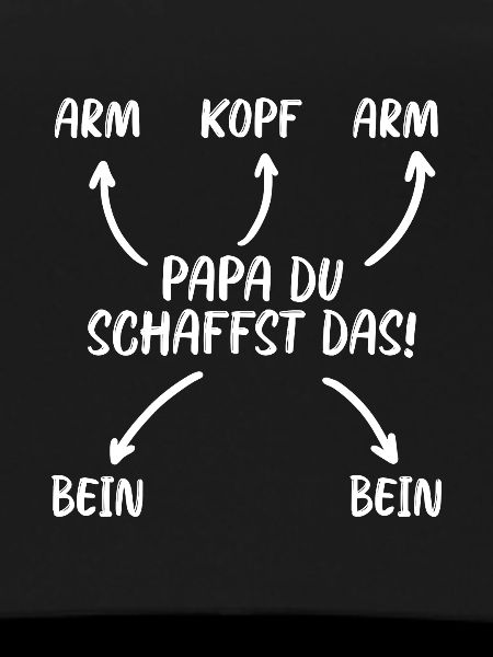 Papa, du schaffst das!