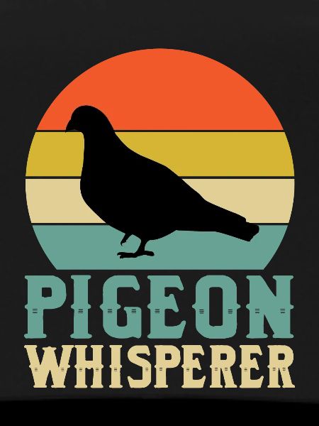 Pigeon Whisperer