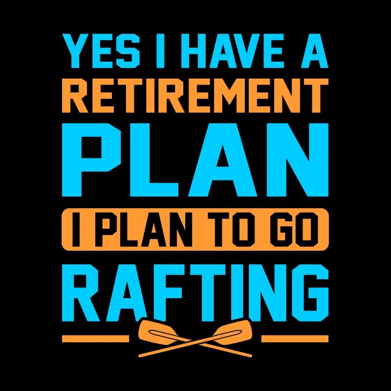Rafting retirement