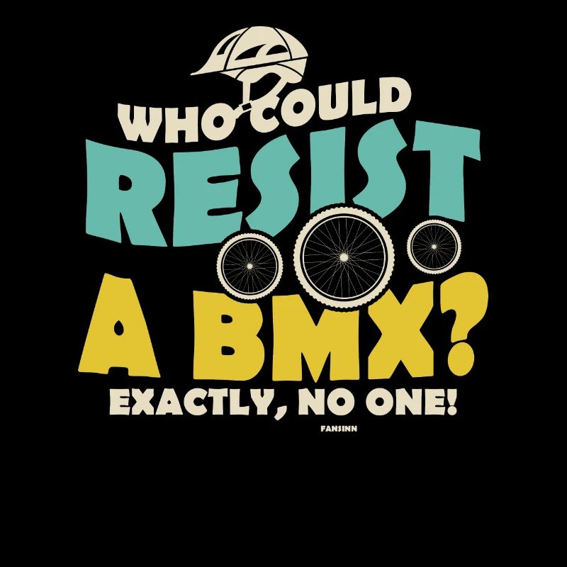 who can resist a BMX