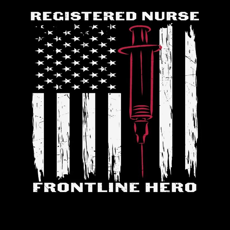 Registrierte Krankenschwester Front Line Hero Nursing Zitate