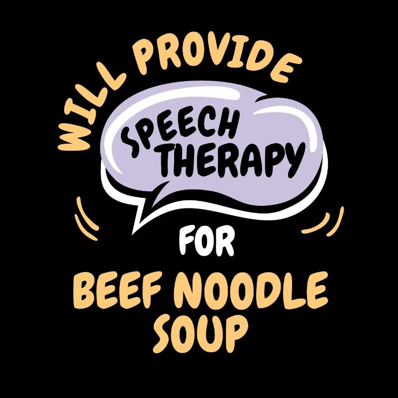 Provide Speech Therapy for Beef Noodle Soup Funny