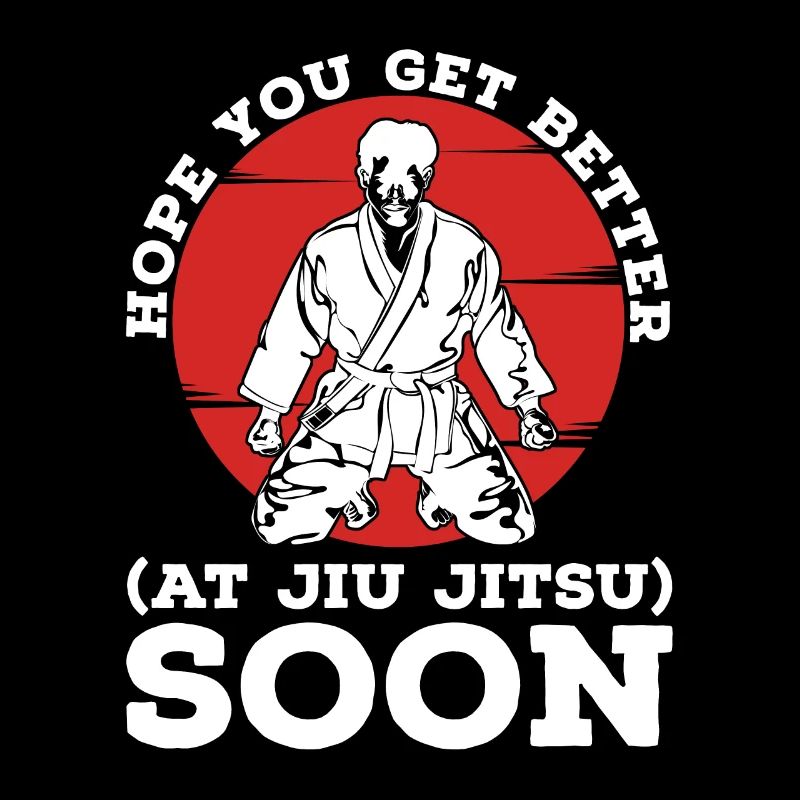 Jiu Jitsu Hope You Get Better Fighting Fighter