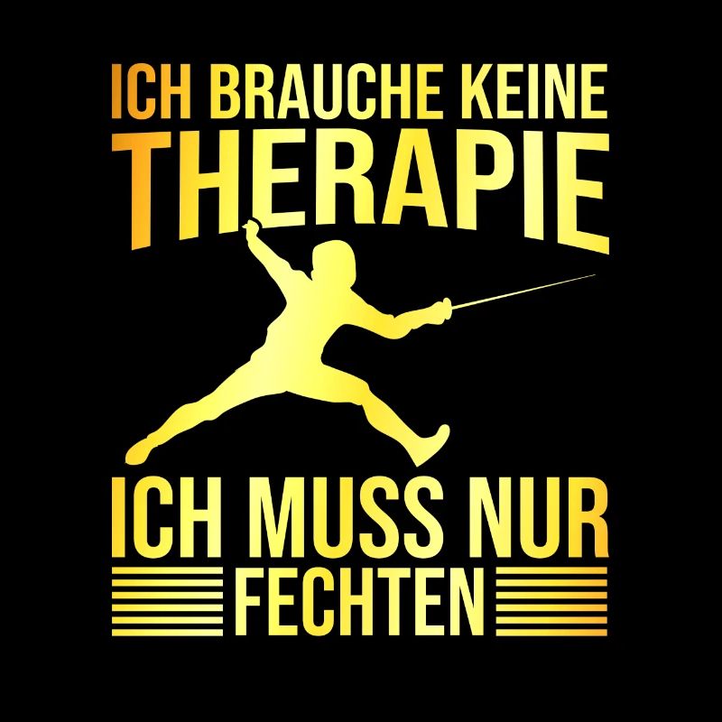Fechten Therapie Spruch