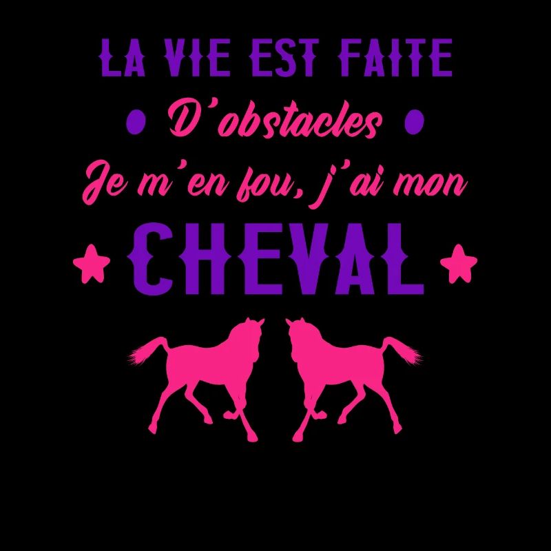La Vie Est Faite D'Obstacles Idée Cadeau Cavalière