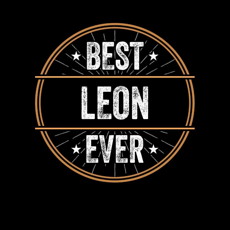 Best Leon Ever Vorname Name Geschenk