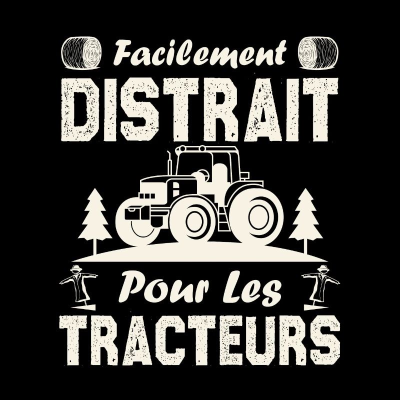 Facilement distrait. pour les tracteurs.