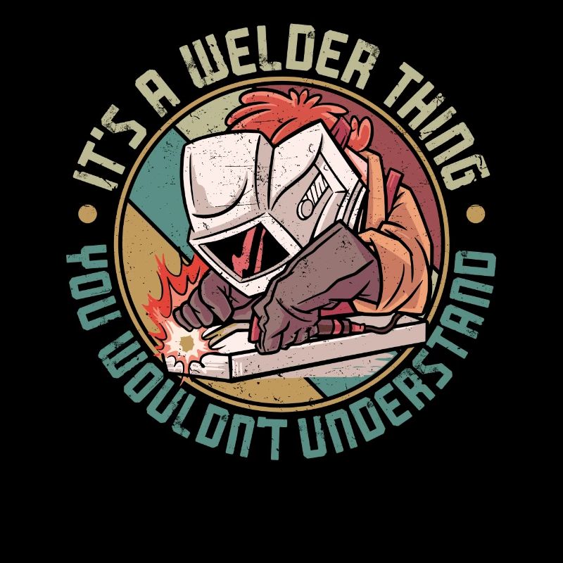 Welder Welding Vintage Retro It's