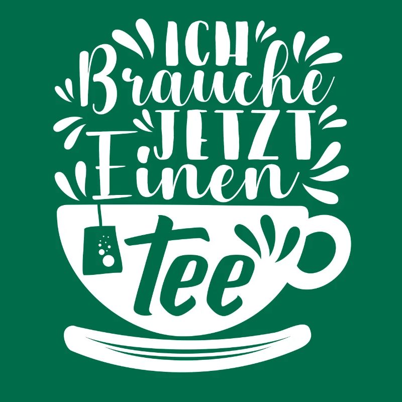 Lustiges gemütlich Bio Tee Trinker Spruch design