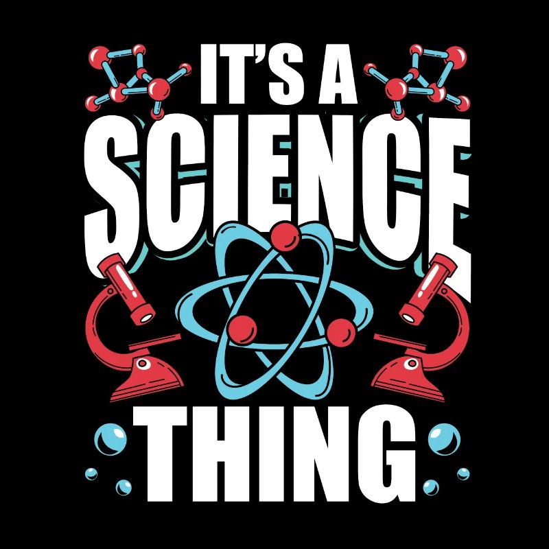 Is a Science Thing Science Scientist