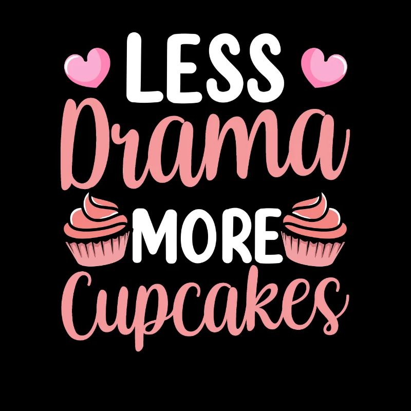Moins de drame Plus de cupcakes Sweet Lovers Cupcake