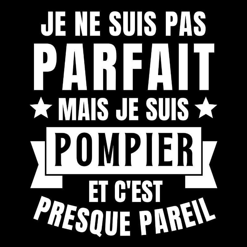 pompier, je suis pompier