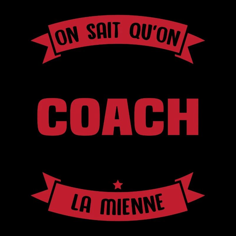 On sait qu'on est un super coach