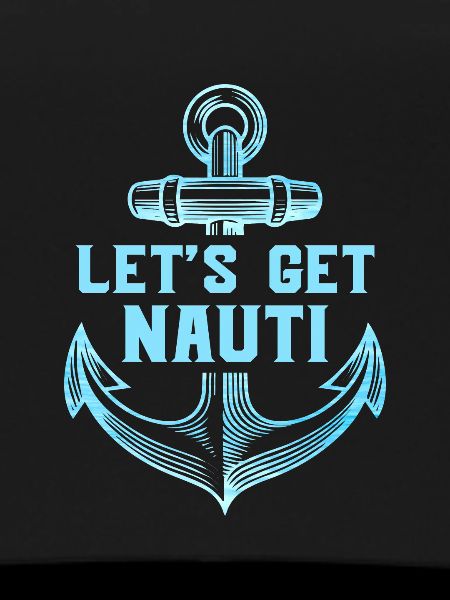 Let s get Nauti