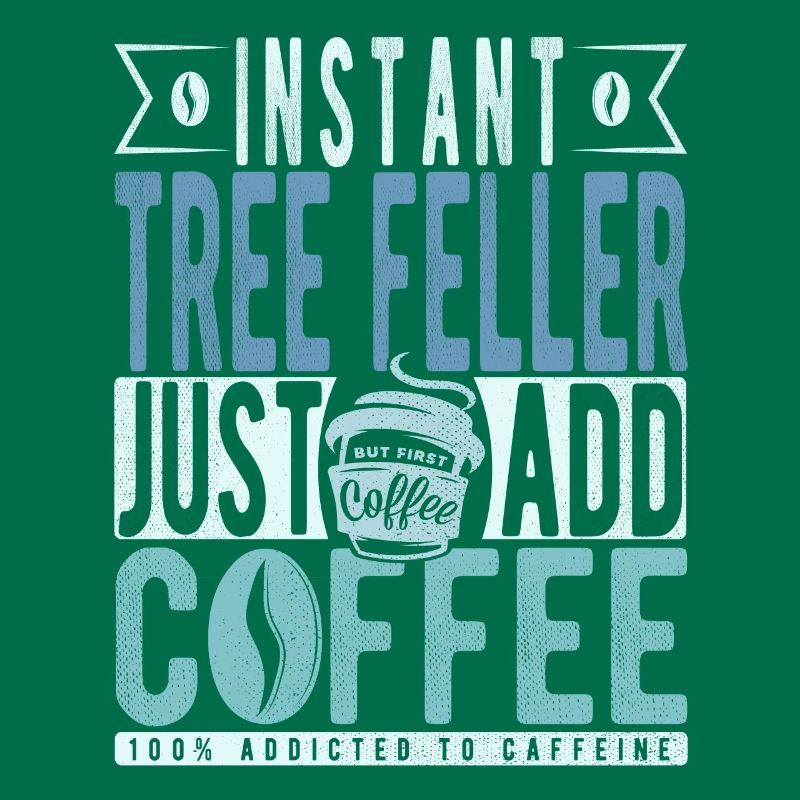 Baum Faller Kaffee Spruch