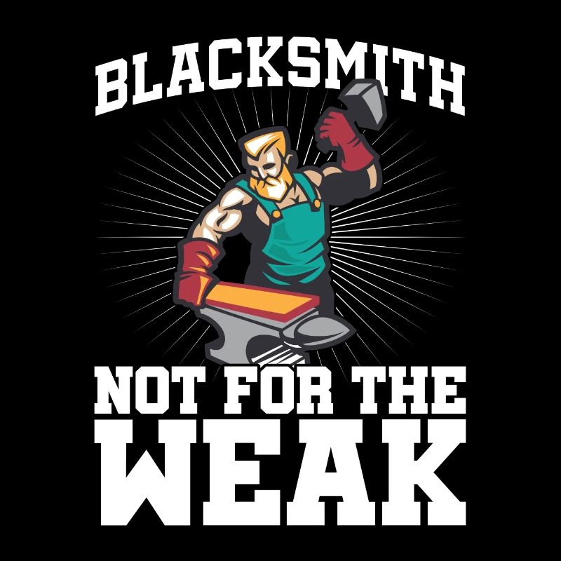 Blacksmith Not For The Weak Metalsmith Design