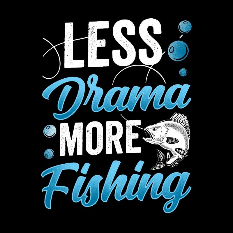 Moins de drame Plus de pêcheurs pêcheurs