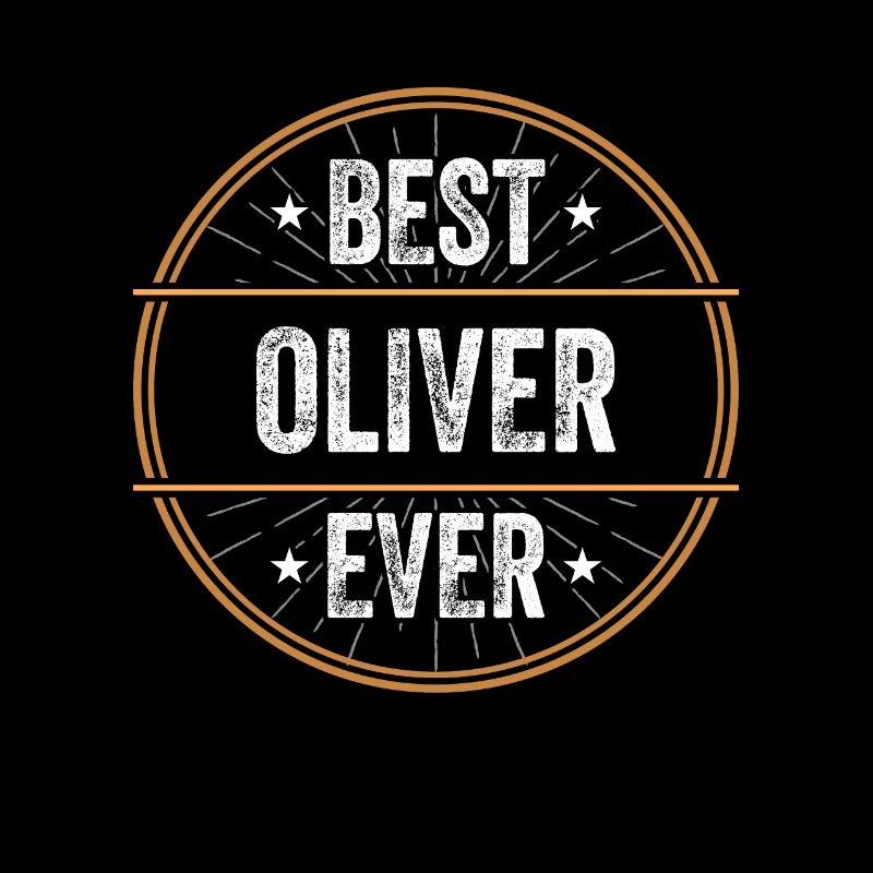 Best Oliver Ever First Name Name Gift