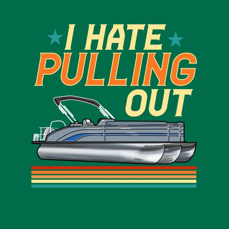 I hate pulling out - pontoon boat